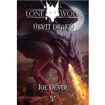 Lone Wolf Úsvit draků: Kniha 18