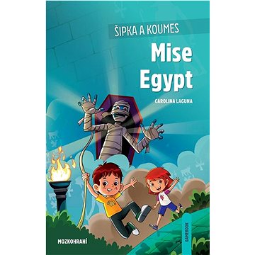 Šipka a Koumes Mise Egypt: Mozkohraní