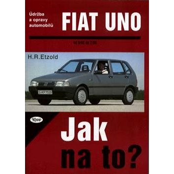 Fiat Uno od 9/82 do 7/95: Údržba a opravy automobilů č. 3