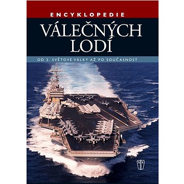 Encyklopedie válečných lodí: Od 2. světové války po současnost