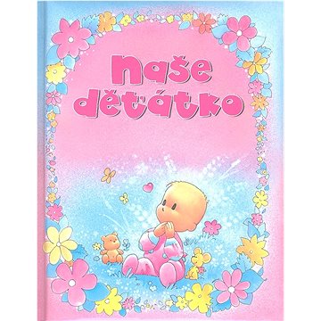 Naše děťátko (978-80-7451-130-1)