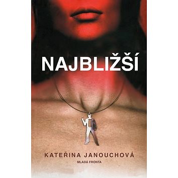 Najbližší (978-80-204-2428-0)