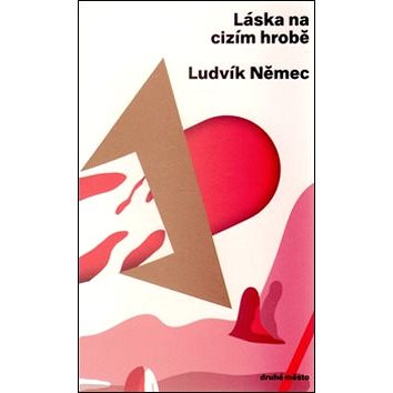 Láska na cizím hrobě (978-80-7227-334-8)