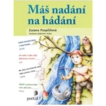 Máš nadání na hádání (978-80-262-0736-8)