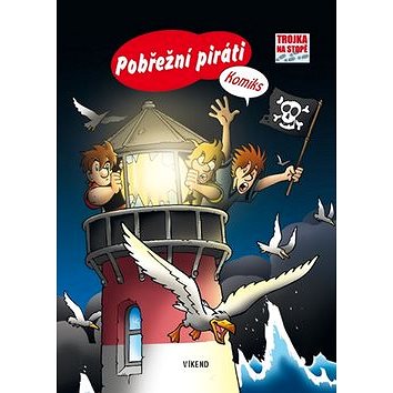 Pobřežní piráti: Trojka na stopě komiks