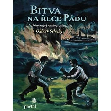Bitva na řece Pádu: Dobrodružný román ze století páry