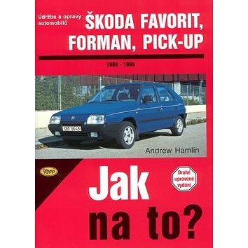 Škoda Favorit, Forman, Pick-up 1989 - 1994: Údržba a opravy automobilů č. 37