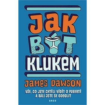 Jak být klukem (978-80-257-1581-9)