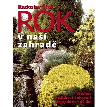 Rok v naší zahradě (978-80-7451-516-3)