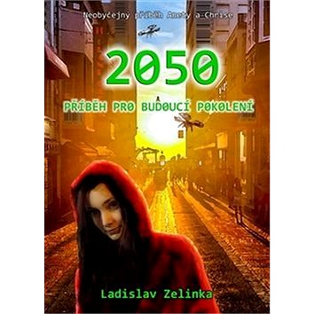 2050 Příběh pro budoucí pokolení