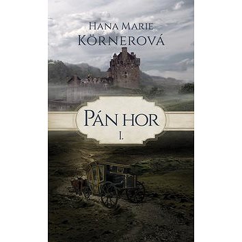 Pán hor I. (978-80-269-0704-6)