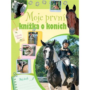 Moje první knížka o koních