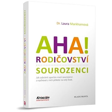 Aha! Rodičovství - Sourozenci (978-80-204-4673-2)