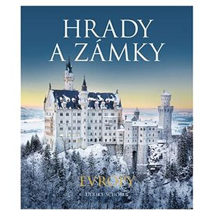 Hrady a zámky Evropy (978-80-255-1010-0)