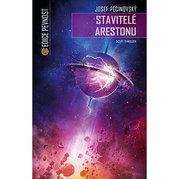 Stavitelé Arestonu: sci-fi thriller