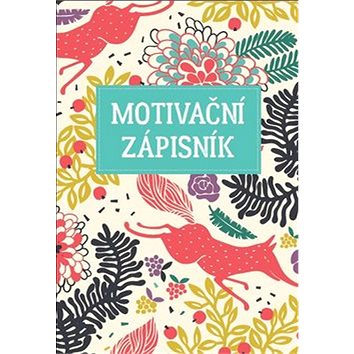 Motivační zápisník (978-80-7549-573-0)