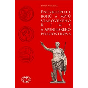 Encyklopedie bohů a mýtů starověkého Říma a Apeninského poloostrova