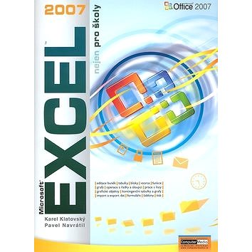 Excel 2007 nejen pro školy