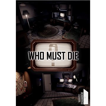 Who Must Die (PC) DIGITAL (667570)