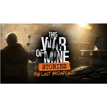 E-shop This War of Mine: Stories - Last Broadcast - PC DIGITAL