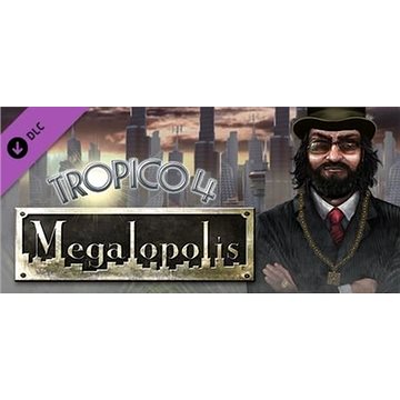 E-shop Tropico 4: Megalopolis DLC - PC DIGITAL