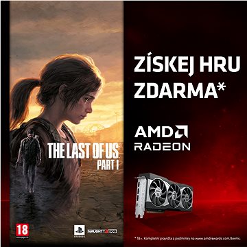 pro VGA AMD Radeon, pro získání hry The Last of Us Part I , nutno uplatnit do 24.6.2023